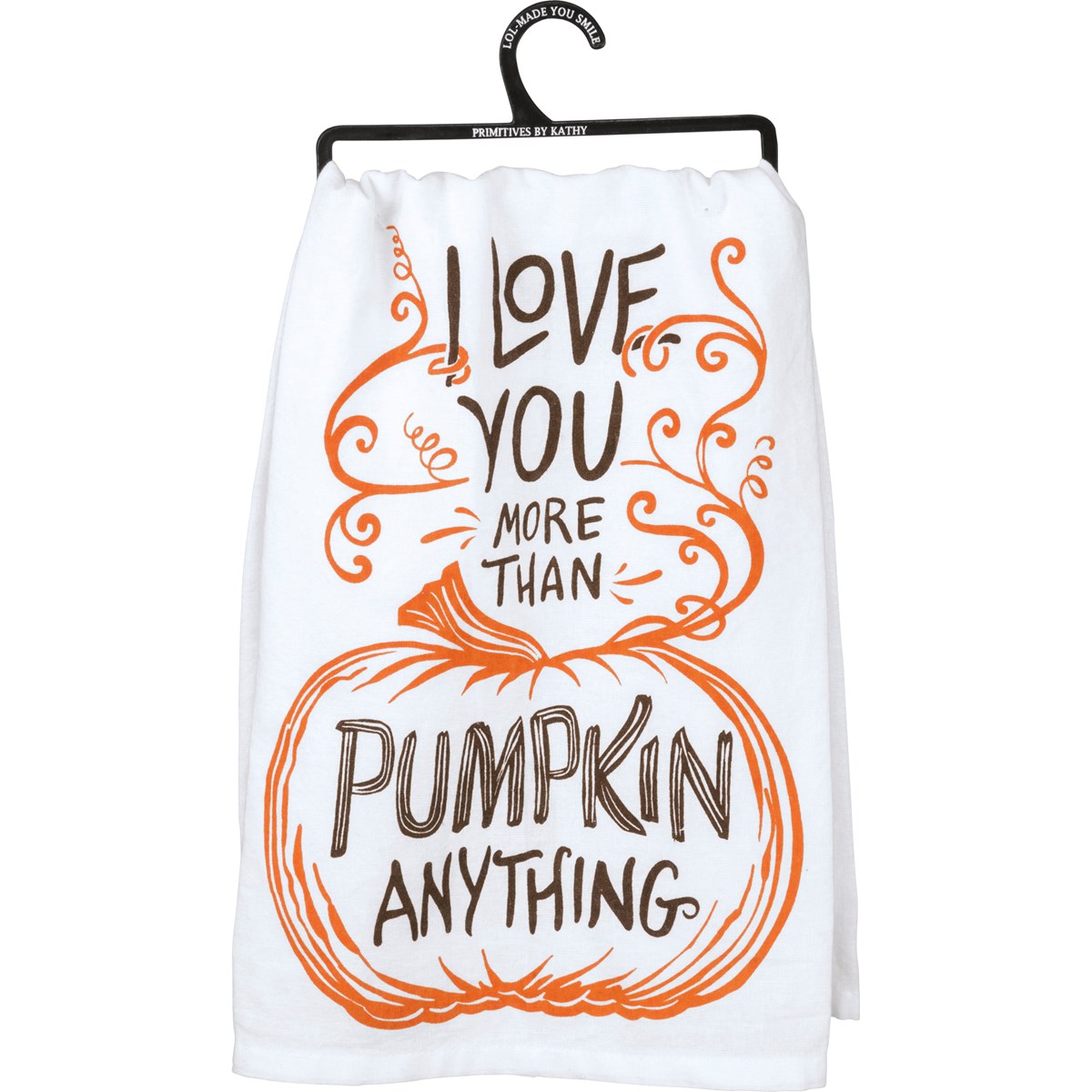 Love More Than Pumpkin Anything Kitchen Towel
