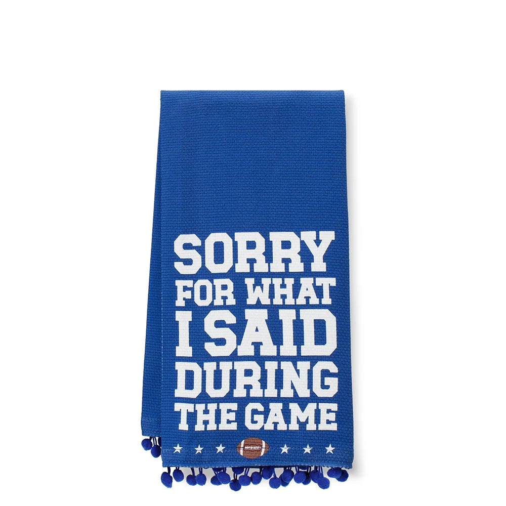 Sorry For What I Said Royal Tea Towel