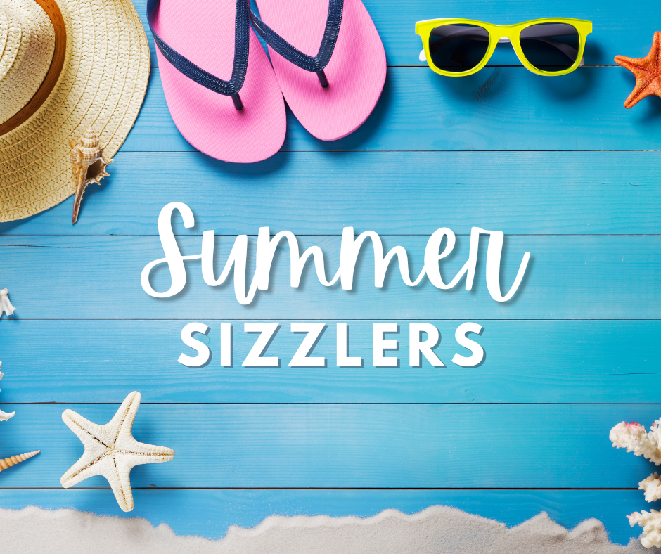 Summer Sizzlers