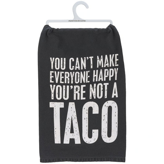 You're Not A Taco Kitchen Towel