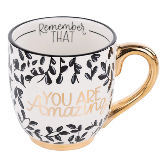 You are Amazing Remember That Mug