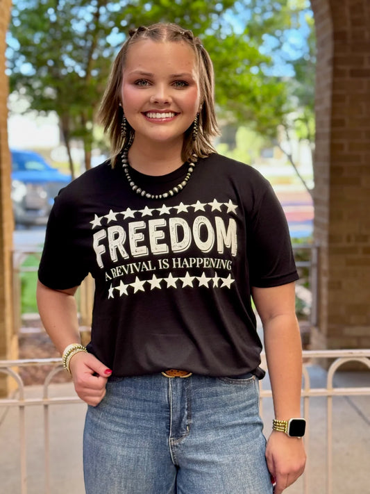 Freedom - a Revival is Happening Tee