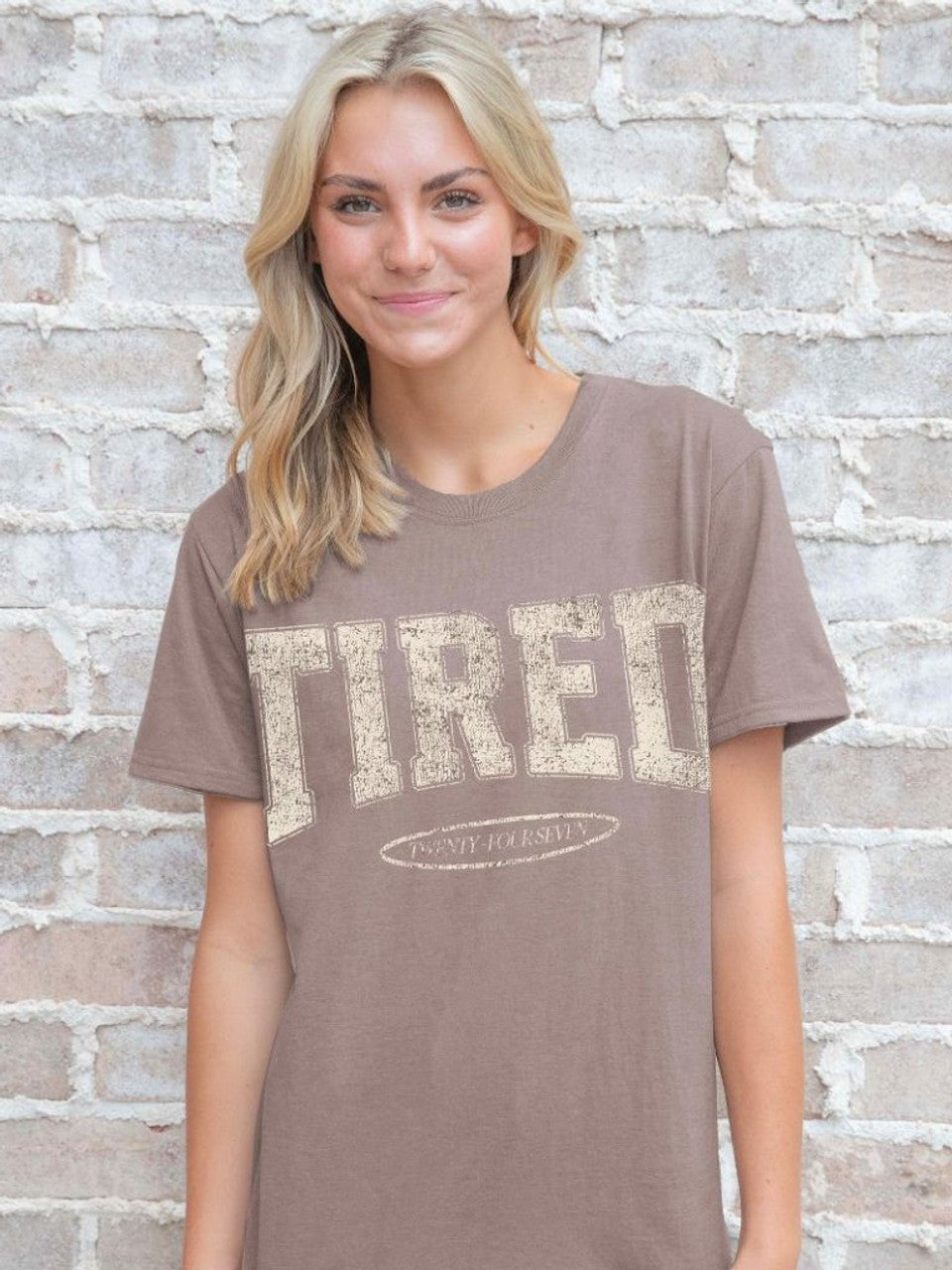 Tired Twenty Four-Seven tee