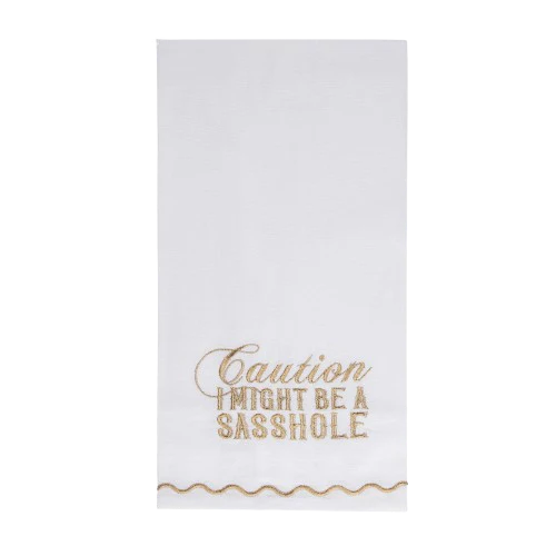 Caution I Might Be A Sasshole Gold Threaded Tea Towel